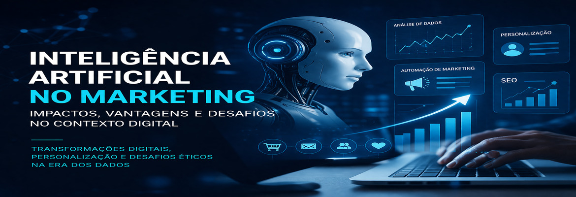 Imagem ilustrativa sobre o impacto da inteligência artificial no marketing digital, mostrando um robô humanoide ao lado de gráficos de crescimento, análise de dados, personalização, automação de marketing e SEO, com um computador portátil em uso.